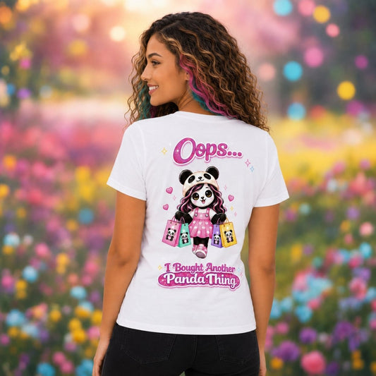 Oops! I bought Another Panda Thing | IntuiPanda Crew Collection | Women's T-Shirt