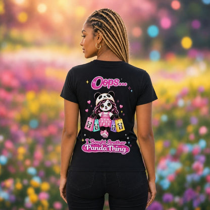 Oops! I bought Another Panda Thing | IntuiPanda Collection | Women's T-Shirt